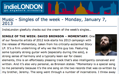 David Bronson's single Momentary single of the week Indie London