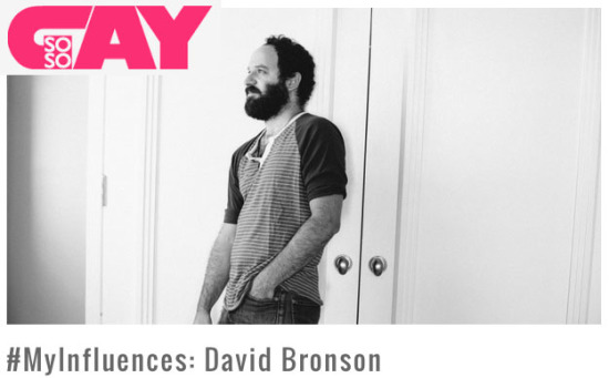 David Bronson Interviewed by So So Gay Magazine