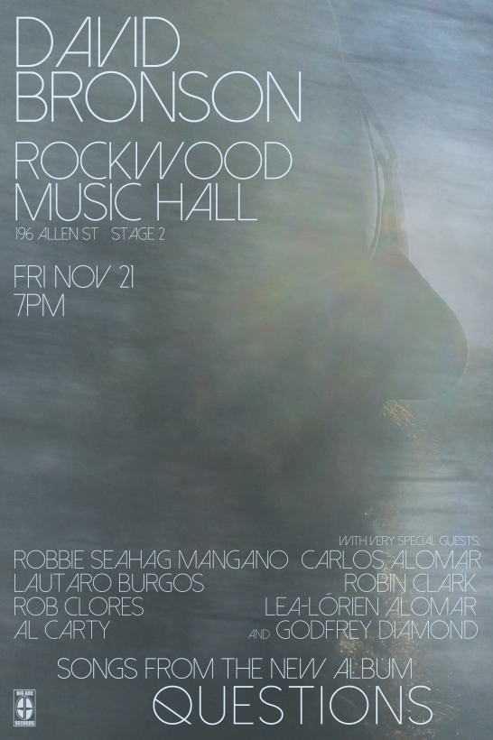 David Bronson premieres songs from his upcoming album "Questions" at Rockwood Music Hall, Nov. 21, 2014