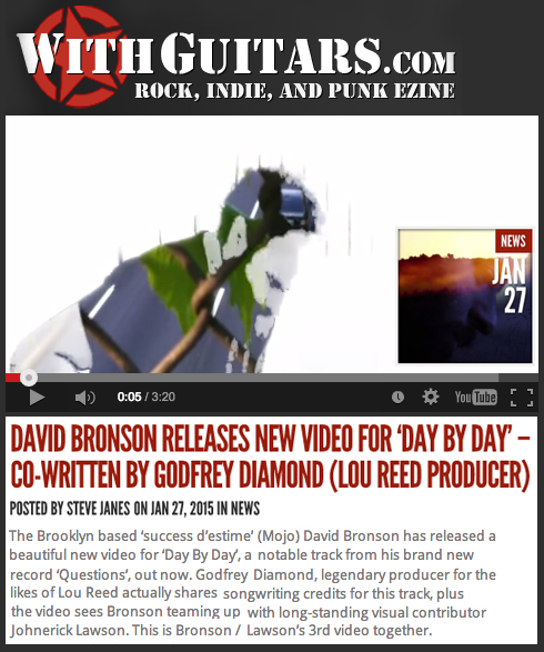 UK indie rock site WithGuitars.com shares the new video for David Bronson's song "Day By Day".